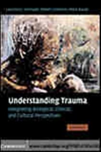 Book cover: Understanding Trauma, edited by Laurence J. Kirmayer (preview)