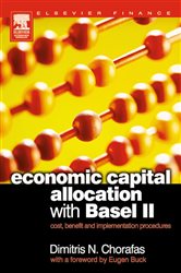 Book cover: Economic Capital Allocation with Basel II, by Dimitris N. Chorafas (preview)