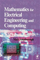 Book cover: Mathematics for Electrical Engineering and Computing, by Mary P Attenborough PhD (preview)