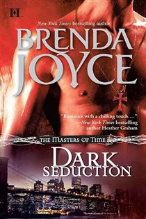 Book cover: Dark Seduction (Book 1 of The Masters of Time) by Brenda Joyce (preview)