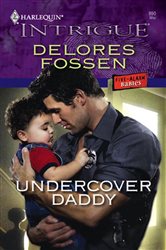 Book cover: Undercover Daddy (Book 1 of Five-Alarm Babies) by Delores Fossen (preview)