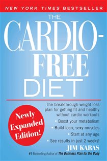 Book cover: The Cardio-Free Diet, by Jim Karas (preview)