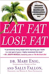 Book cover: Eat Fat, Lose Fat, by Mary Enig (preview)