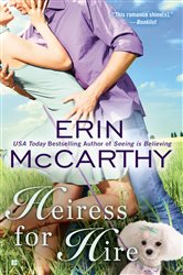 Book cover: Heiress for Hire, by Erin McCarthy (preview)