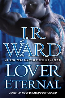 Book cover: Lover Eternal (Book 2 of Black Dagger Brotherhood) by J.R. Ward (preview)