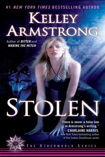 Book cover: Stolen (Book 2 of The Otherworld Series) by Kelley Armstrong (preview)