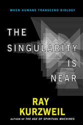 Book cover: The Singularity Is Near, by Ray Kurzweil (preview)