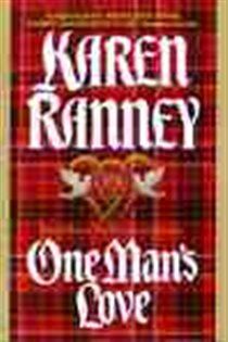 Book cover: One Man's Love (Book 1 of The Highland Lords) by Karen Ranney (preview)