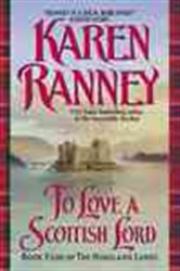 Book cover: To Love a Scottish Lord (Book 4 of The Highland Lords) by Karen Ranney (preview)