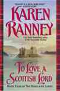 Book cover: To Love a Scottish Lord (Book 4 of The Highland Lords) by Karen Ranney (preview)