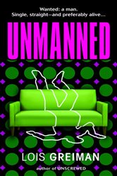 Book cover: Unmanned (Book 4 of Chrissy McMullen Mysteries) by Lois Greiman (preview)