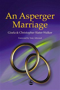 Book cover: An Asperger Marriage, by Gisela Slater-Walker (preview)