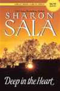 Book cover: Deep in the Heart, by Sharon Sala (preview)