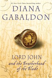 Book cover: Lord John and the Brotherhood of the Blade (Book 2 of Lord John Grey) by Diana Gabaldon (preview)