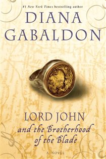 Book cover: Lord John and the Brotherhood of the Blade (Book 2 of Lord John Grey) by Diana Gabaldon (preview)