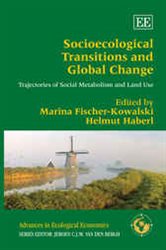 Socioecological Transitions and Global Change: Trajectories of Social Metabolism and Land Use