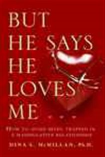 Book cover: But He Says He Loves Me, by Dina L.  McMillan (preview)