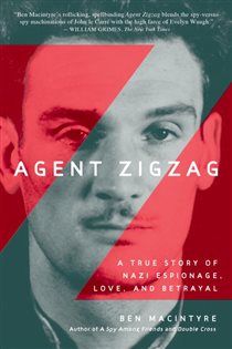 Book cover: Agent Zigzag, by Ben Macintyre (preview)