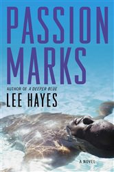 Book cover: Passion Marks, by Lee Hayes (preview)