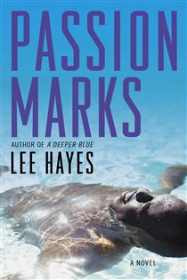 Book cover: Passion Marks, by Lee Hayes (preview)