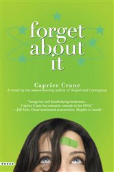 Book cover: Forget About It, by Caprice Crane (preview)