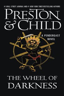 Book cover: The Wheel of Darkness (Book 8 of Agent Pendergast Series) by Douglas Preston (preview)
