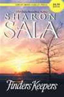 Book cover: Finders Keepers, by Sharon Sala (preview)