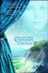 Book cover: On a Highland Shore, by Kathleen Givens (preview)