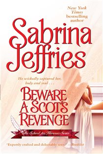 Book cover: Beware a Scot's Revenge (Book 3 of The School for Heiresses) by Sabrina Jeffries (preview)