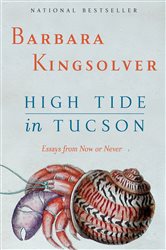 Book cover: High Tide in Tucson, by Barbara Kingsolver (preview)