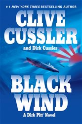 Book cover: Black Wind (Book 18 of Dirk Pitt Adventure) by Clive Cussler (preview)