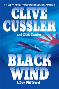Book cover: Black Wind (Book 18 of Dirk Pitt Adventure) by Clive Cussler (preview)