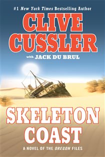 Book cover: Skeleton Coast (Book 4 of The Oregon Files) by Clive Cussler (preview)