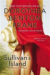 Book cover: Sullivan's Island (Book 1 of Lowcountry Tales) by Dorothea Benton Frank (preview)