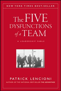 Book cover: The Five Dysfunctions of a Team, by Patrick M. Lencioni (preview)
