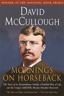 Book cover: Mornings on Horseback, by David McCullough (preview)