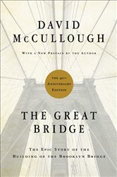 Book cover: The Great Bridge, by David McCullough (preview)