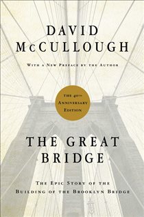 Book cover: The Great Bridge, by David McCullough (preview)