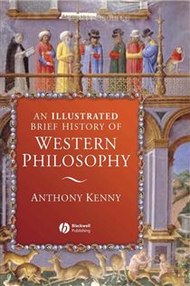 Book cover: An Illustrated Brief History of Western Philosophy, by Anthony Kenny (preview)
