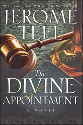 Book cover: The Divine Appointment, by Jerome Teel (preview)