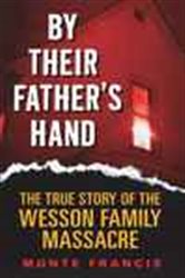 Book cover: By Their Father's Hand, by Monte Francis (preview)