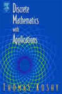 Book cover: Discrete Mathematics with Applications, by Thomas Koshy (preview)