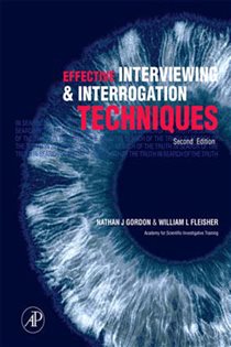 Book cover: Effective Interviewing and Interrogation Techniques, by Nathan J. Gordon (preview)