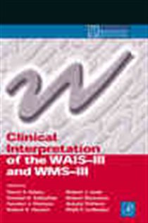 Book cover: Clinical Interpretation of the WAIS-III and WMS-III, by David S. Tulsky (preview)