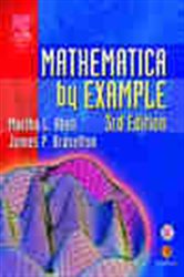 Book cover: Mathematica by Example, by Martha L. Abell (preview)