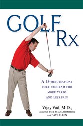 Book cover: Golf Rx, by Vijay Vad (preview)