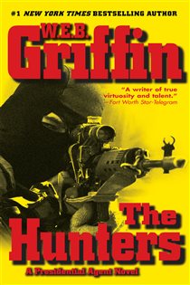 Book cover: The Hunters, by W.E.B. Griffin (preview)