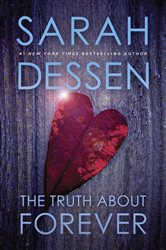 Book cover: The Truth About Forever, by Sarah Dessen (preview)