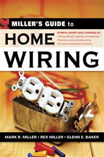 Book cover: Miller's Guide to Home Wiring, by Rex Miller (preview)