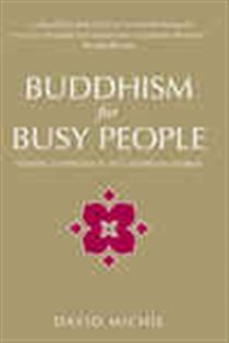 Book cover: Buddhism for Busy People, by David Michie (preview)
